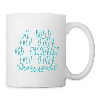 Nous nous construisons les uns les autres et nous nous encourageons les uns les autres 4 - Mug blanc - blanc - Droite