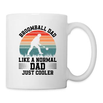 Broomball Dad Like A Normal Dad Just Cooler - Broo - Mug - white - Right