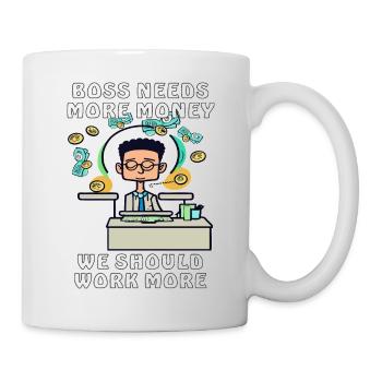 geld arbeit faul - Tasse - Weiß - Rechts