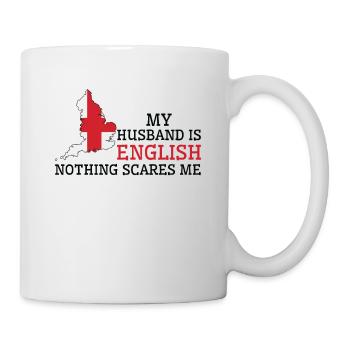 Nothing Scares Me My Wife Is English Husband - Mug - white - Right
