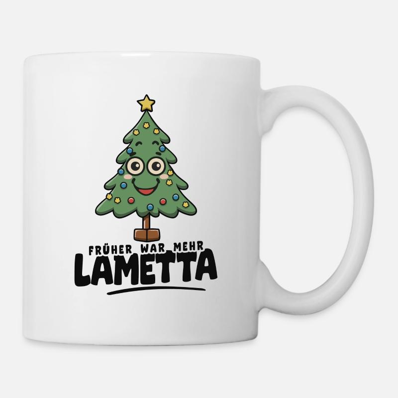 Früher war mehr Lametta - Tasse - Weiß