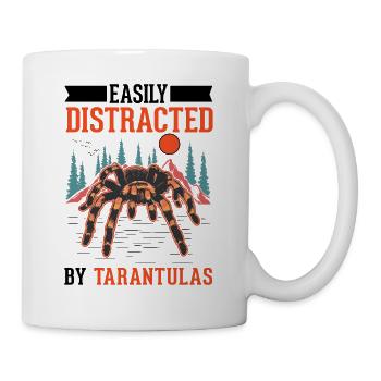 Easily distracted by Tarantulas Tarantel - Tasse - Weiß - Rechts