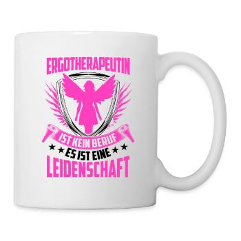 Ergotherapie ist kein Beruf Ergotherapeutin - Tasse - Weiß - Rechts