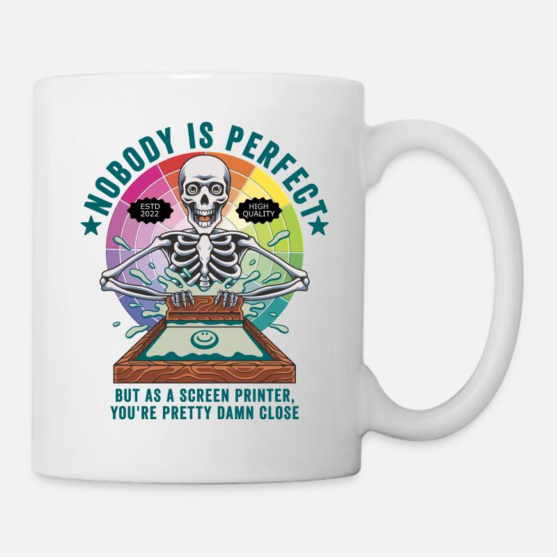 Siebdruck Siebdrucker Spruch Sprüche - Tasse - Weiß