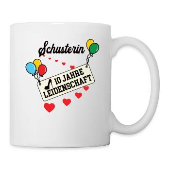 Schusterin 10 jähriges Jubiläum 10 Jahre Arbeit - Tasse - Weiß - Rechts