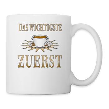 KAFFEE DAS WICHTIGSTE ZUERST - Tasse - Weiß - Rechts