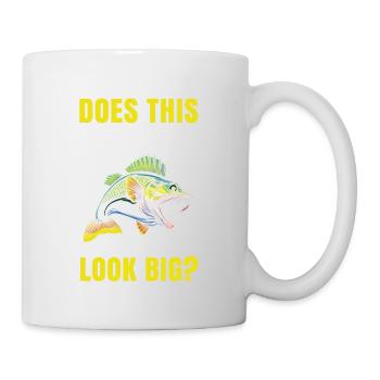 Macht Das Meinen Bass Für Alle Angelfans Groß? - Tasse - Weiß - Rechts
