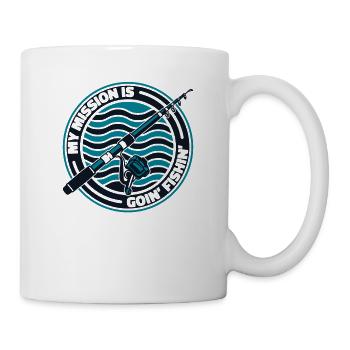 My Mission Is Goin Fishin Spinnfischer - Tasse - Weiß - Rechts