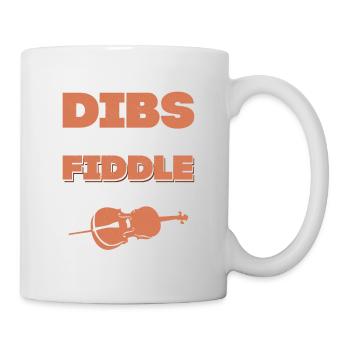 Dibs On The Fiddle Player Orchestra Violinist - Mug - white - Right