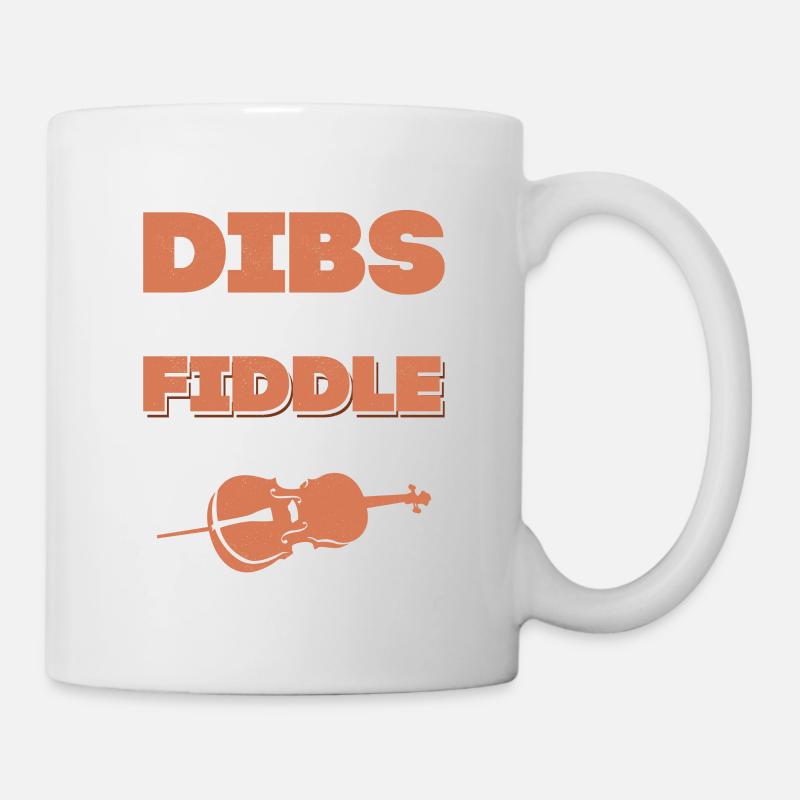 Dibs On The Fiddle Player Orchestra Violinist - Tasse - Weiß