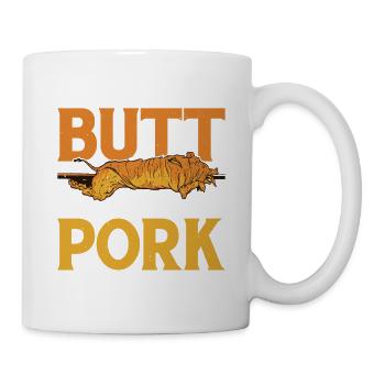 If You Rub My Butt, You Can Pull My Pork 5 - Mug - white - Right