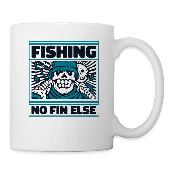 Fishing No Fin Else Hochseeangler Fliegenfischer - Tasse - Weiß - Rechts