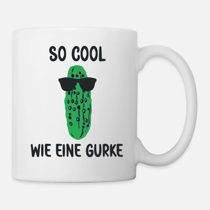 So cool wie eine Gurke ein lustiger Gurken Spruch - Tasse - Weiß