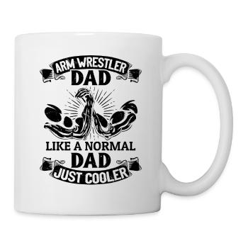 Arm Wrestler Dad Like A Normal Dad Just Cooler - Mug - white - Right