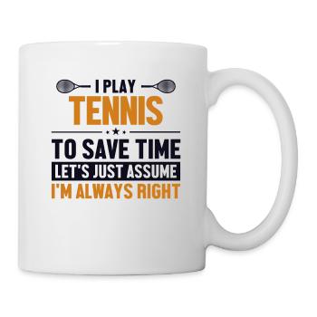 Tennis Let's Assume I'm Right Tennisschläger - Tasse - Weiß - Rechts