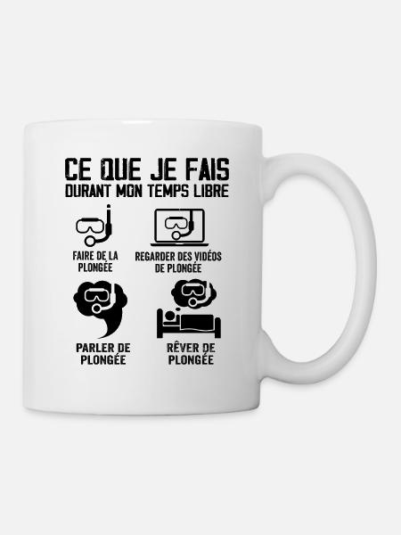 Ce Que Je Fais Durant Mon Temps Libre Plongée - Mug blanc - blanc