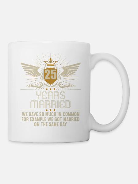 Wir haben viel gemeinsam 25.Hochzeitstag - Tasse - Weiß