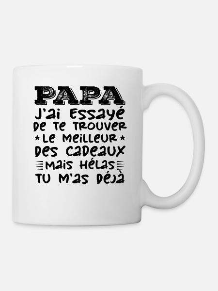 Papa J'ai Essayé De Te Trouver Le Meilleur Cadeau - Mug blanc - blanc