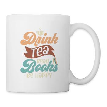 Drink Tea Read Books Be Happy Tea Drinker Mug Tea - Mug - white - Right