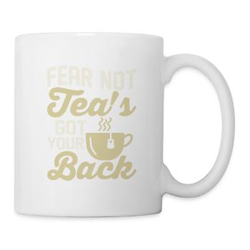 Fear not, tea's got your back Tea Bag Mug Tea Drin - Mug - white - Right