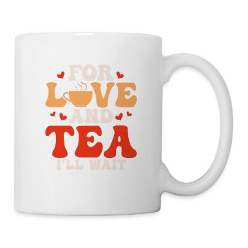 For love and tea, I'll wait Tea Drinker Mug Tea B - Mug - white - Right