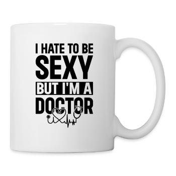 Médecin urgentiste - Je déteste être sexy mais je suis un médecin - Mug blanc - blanc - Droite