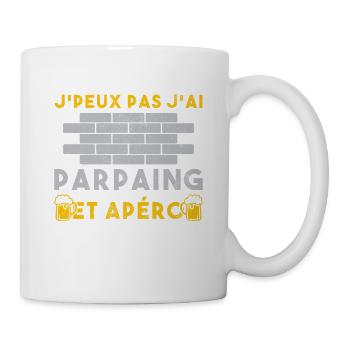 J'Peux Pas J'Ai Parpains Apéro Maçon Humour - Mug blanc - blanc - Droite