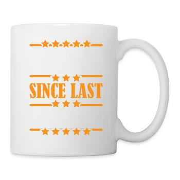 0 Days Since Last Accident 22 - Tasse - Weiß - Rechts