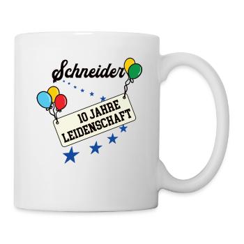 Schneider Jubiläum 10 Jahre Schneiderei 10. Jubi - Tasse - Weiß - Rechts
