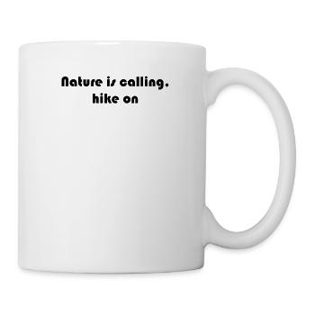 Hiking - Nature is Calling, Hike On - Mug - white - Right