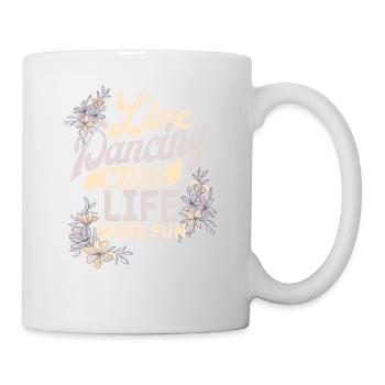 Line Dancing macht mehr Spaß Tanz Darsteller - Tasse - Weiß - Rechts