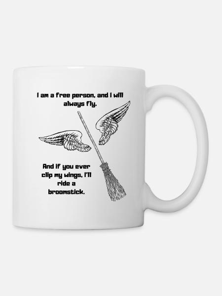 I am a free person, and I will always fly. - Mug - white