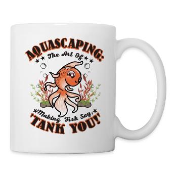 the art of making fish say, 'Tank you!' - Mug - white - Right