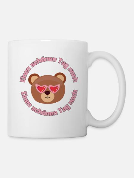 Einen schönen Tag noch - Tasse - Weiß