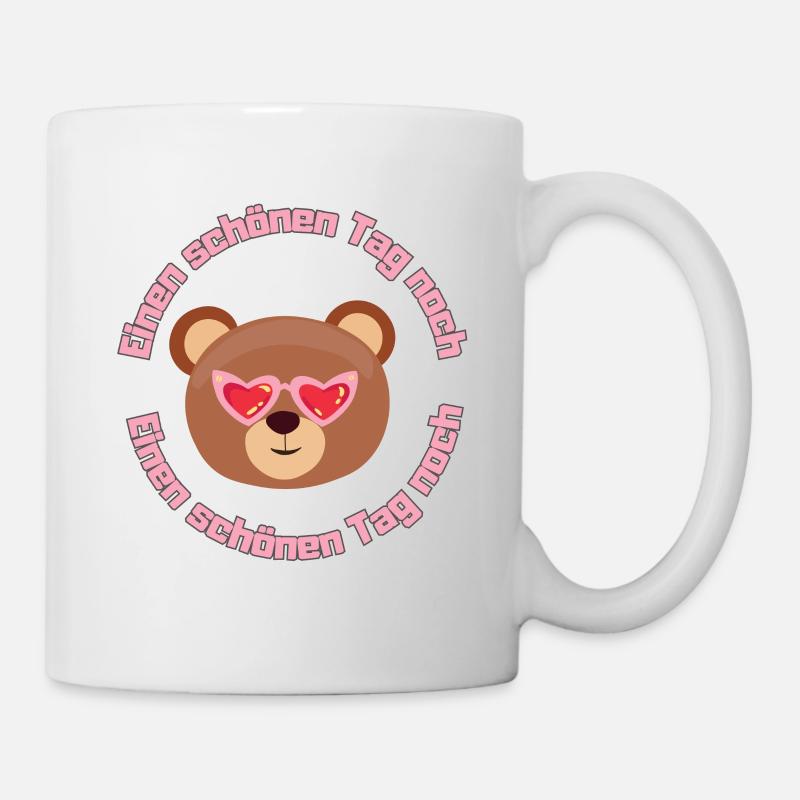 Einen schönen Tag noch - Tasse - Weiß