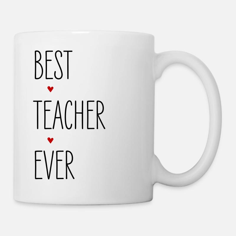 Lehrer, Best Teacher Ever, Schule, Abi, Abschluss - Tasse - Weiß
