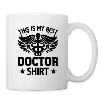 This Is My Best Doctor Shirt Funny Doctor Medical - Tasse - Weiß - Rechts