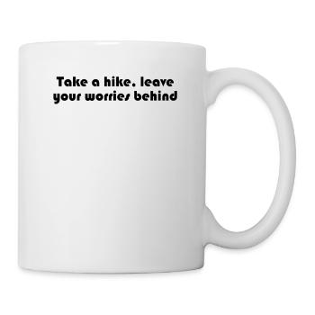 Hiking - Take a hike, leave your worries behind - Mug - white - Right