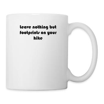 Randonnée - Ne laissez rien d’autre que des empreintes de pas sur votre - Mug blanc - blanc - Droite