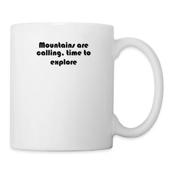 Hiking - Mountains are calling, time to explore - Mug - white - Right