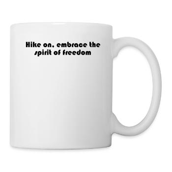 Wandern - Hike on, embrace the spirit of freedom - Mug - white - Right