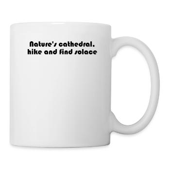 Wandern - Nature's cathedral, hike and find - Tasse - Weiß - Rechts