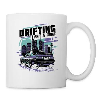 Drifting Is Not A Crime - Auto Liebhaber Geschenk - Tasse - Weiß - Rechts