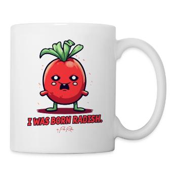 I was born a radish, that's it - Mug - white - Right