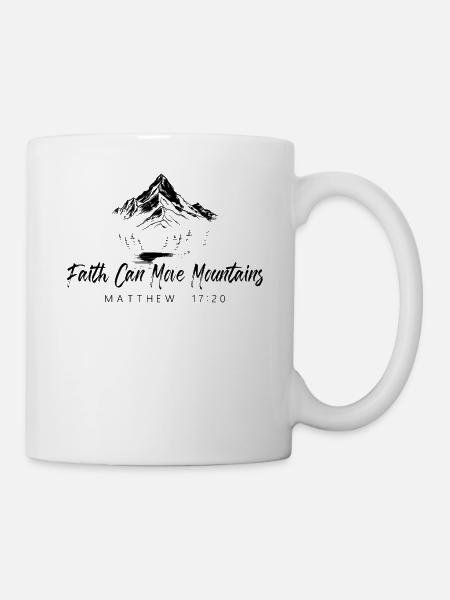 Berge Christ Mattheus 17:20 Bibelvers Christlich - Tasse - Weiß