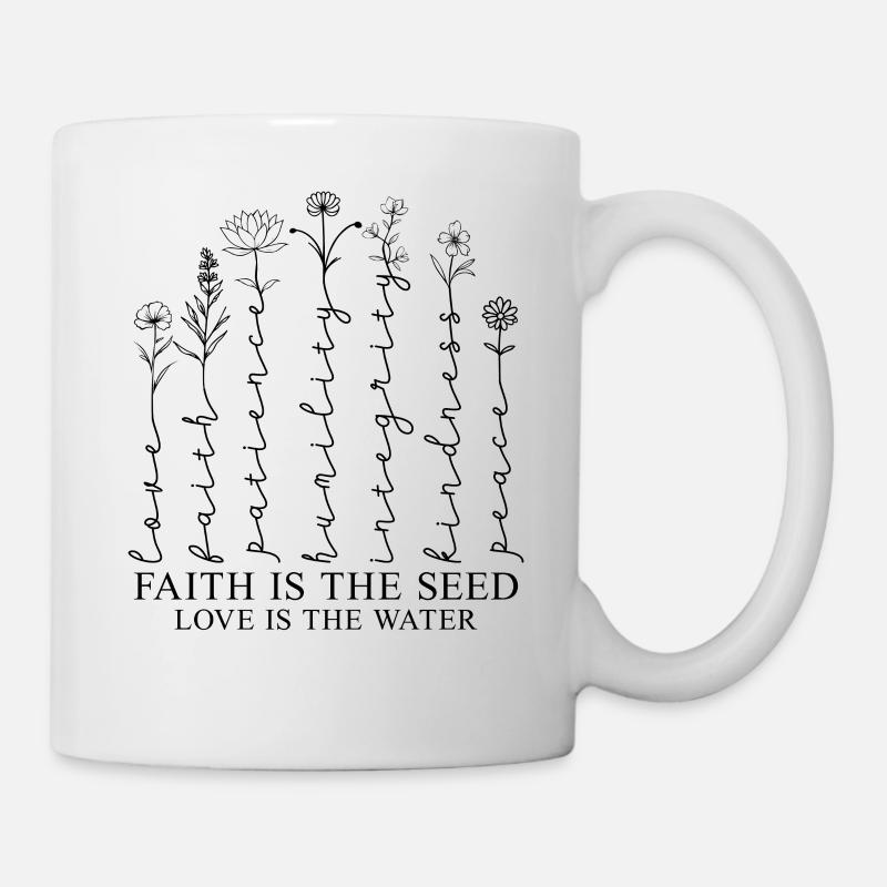 Blumen Christliche Werte Christ Blüten Spruch - Tasse - Weiß