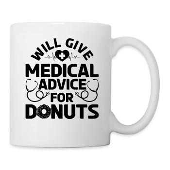 Will Give Medical Advice For Donuts - Funny Doctor - Tasse - Weiß - Rechts