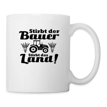 Bauerndemo Landwirtschaft Bauern Protest Sprüche - Tasse - Weiß - Rechts