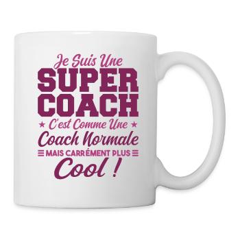 Une Super Coach Idée Femme Cadeau Humour - Mug blanc - blanc - Droite