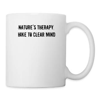 Wandern - Nature's therapy, hike to clear mind - Tasse - Weiß - Rechts